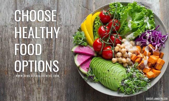 Choose healthy food options