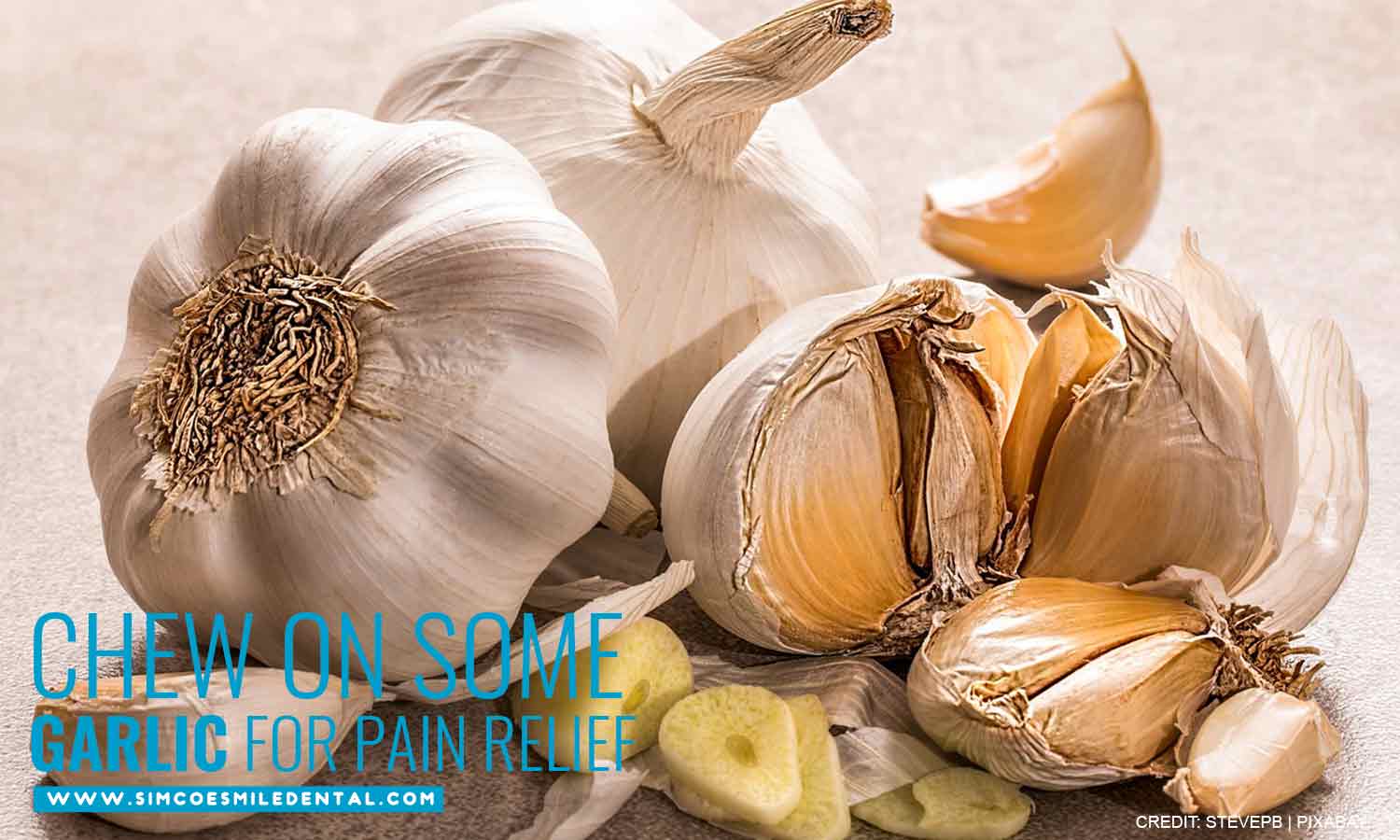 Chew on some garlic for pain relief