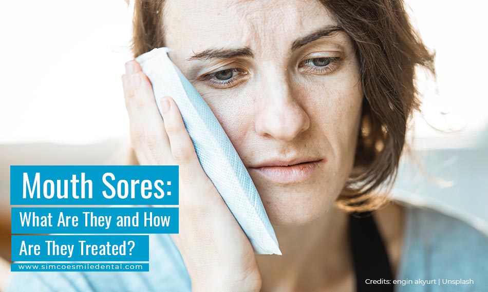 Mouth Sores: What Are They and How Are They Treated?