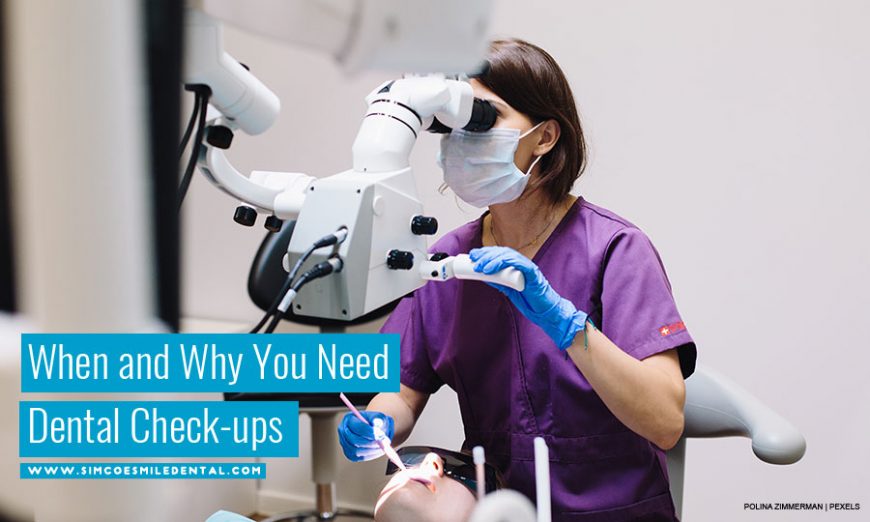 When and Why You Need Dental Check-ups