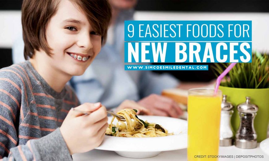 9 Easiest Foods for New Braces
